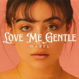 SF1129509 – Mabel – Love Me Gentle