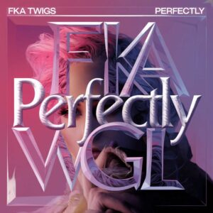 SF1129519 – FKA Twigs – Perfectly