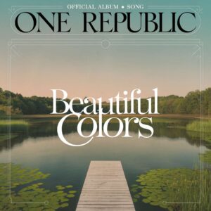 SF1129527 – One Republic – Beautiful Colors