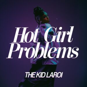 SF1129528 – The Kid Laroi – Hot Girl Problems