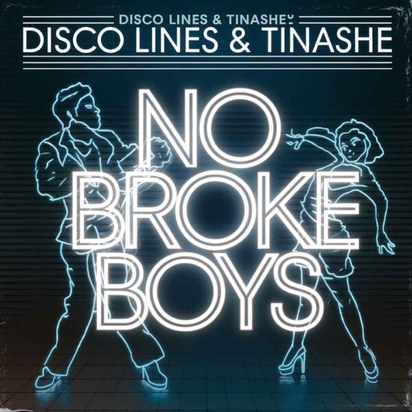 Disco Lines - No Broke Boys