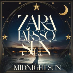 SF1129538 – Zara Larsson – Midnight Sun