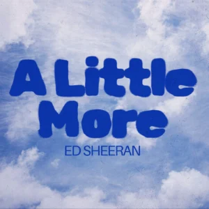SF1129539-Ed-Sheeran-A-Little-More-Artwork