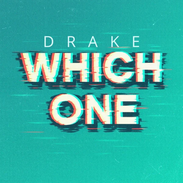 Drake - Which One