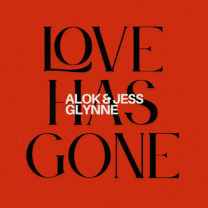 SF1129550 – Alok & Jess Glynne – Love Has Gone