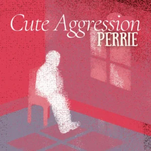 SF1129559-Perrie-Cute-Aggression-Artwork