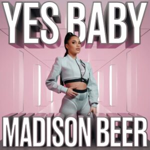 SF1129566 – Madison Beer – Yes Baby