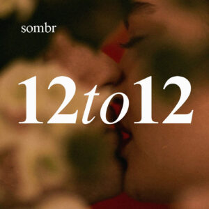 SF1129569 – Sombr – 12 to 12