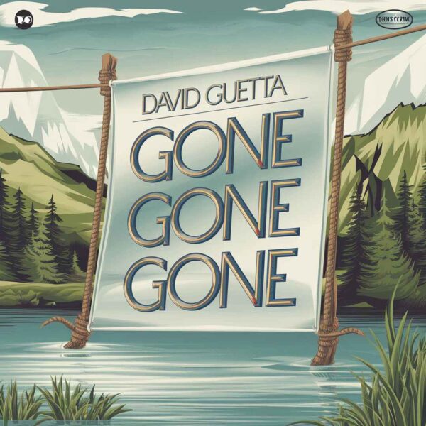 David Guetta - Gone Gone Gone
