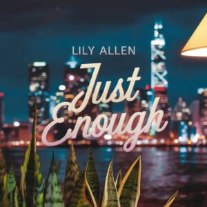 SF1129600 – Lily Allen – Just Enough
