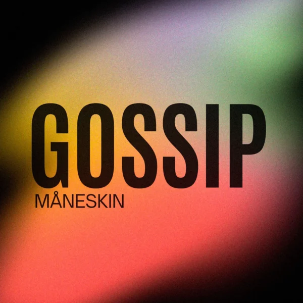 Maneskin - Gossip