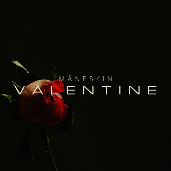 Maneskin - Valentine