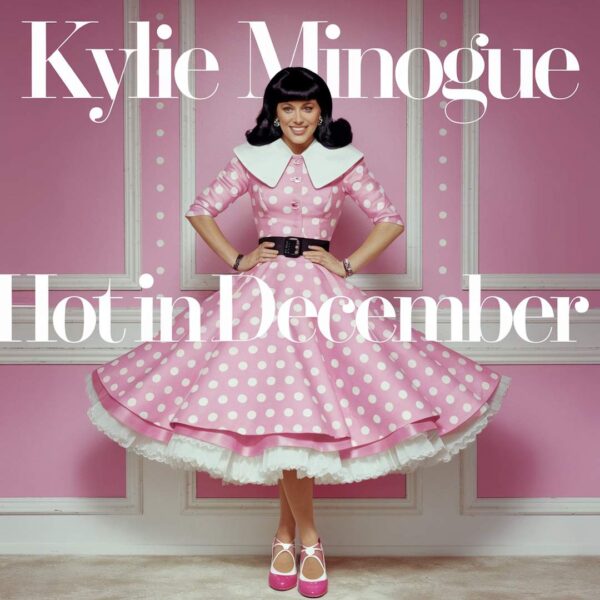 Kylie Minogue - Hot In December