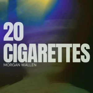SF1129651-Morgan-Wallen-20-Cigarettes-Artwork