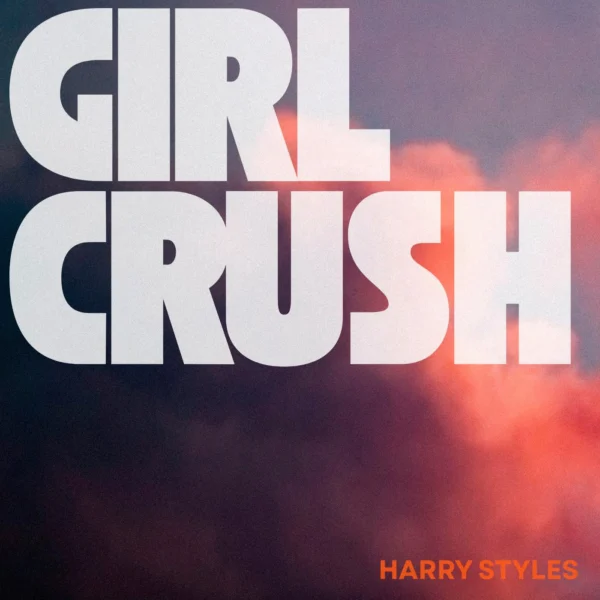 Harry Styles - Girl Crush