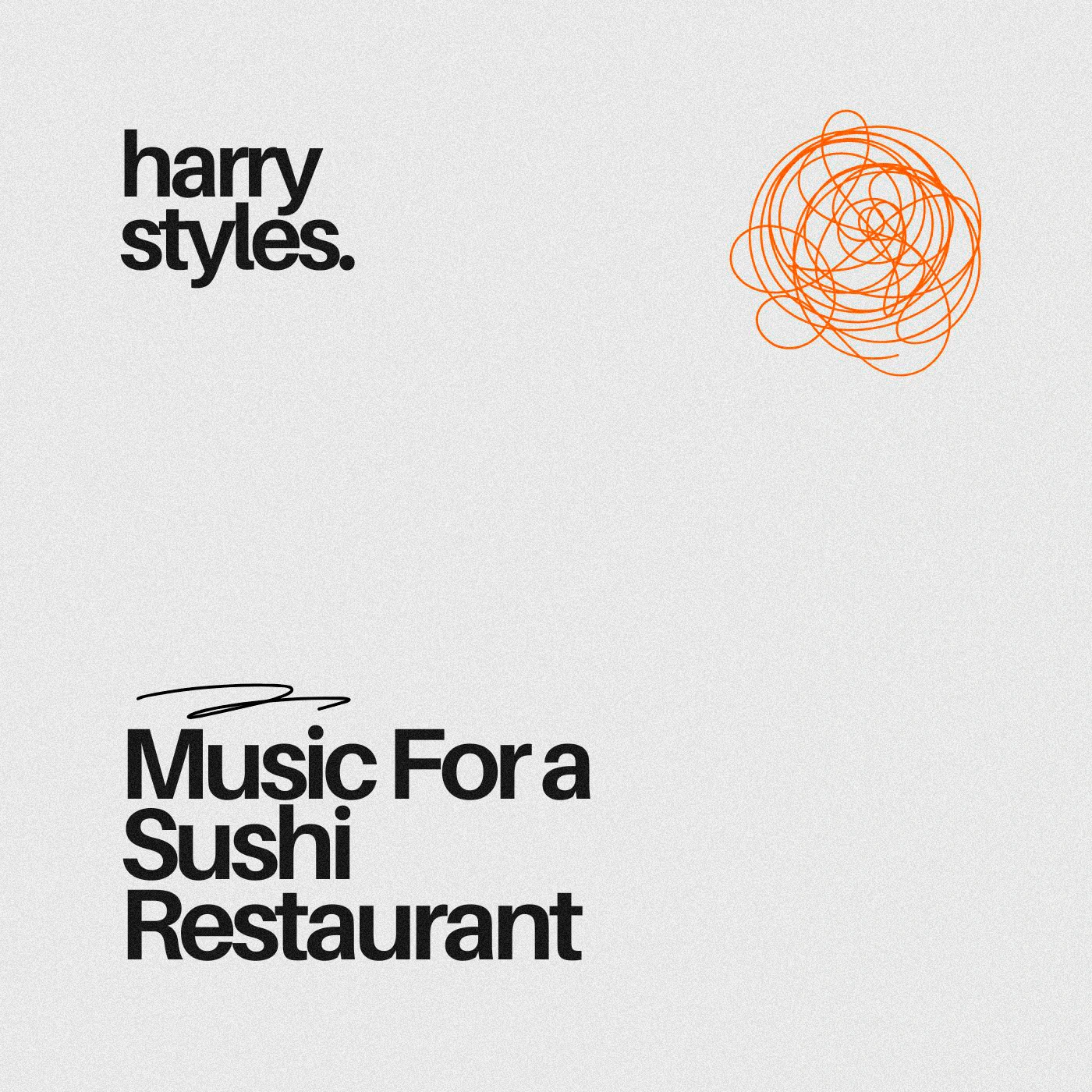 Harry Styles - Music For a Sushi Restaurant