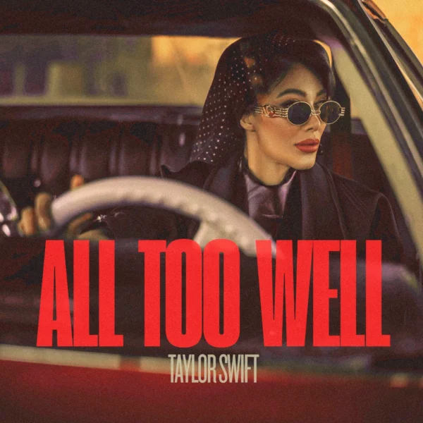 Taylor Swift - All Too Well