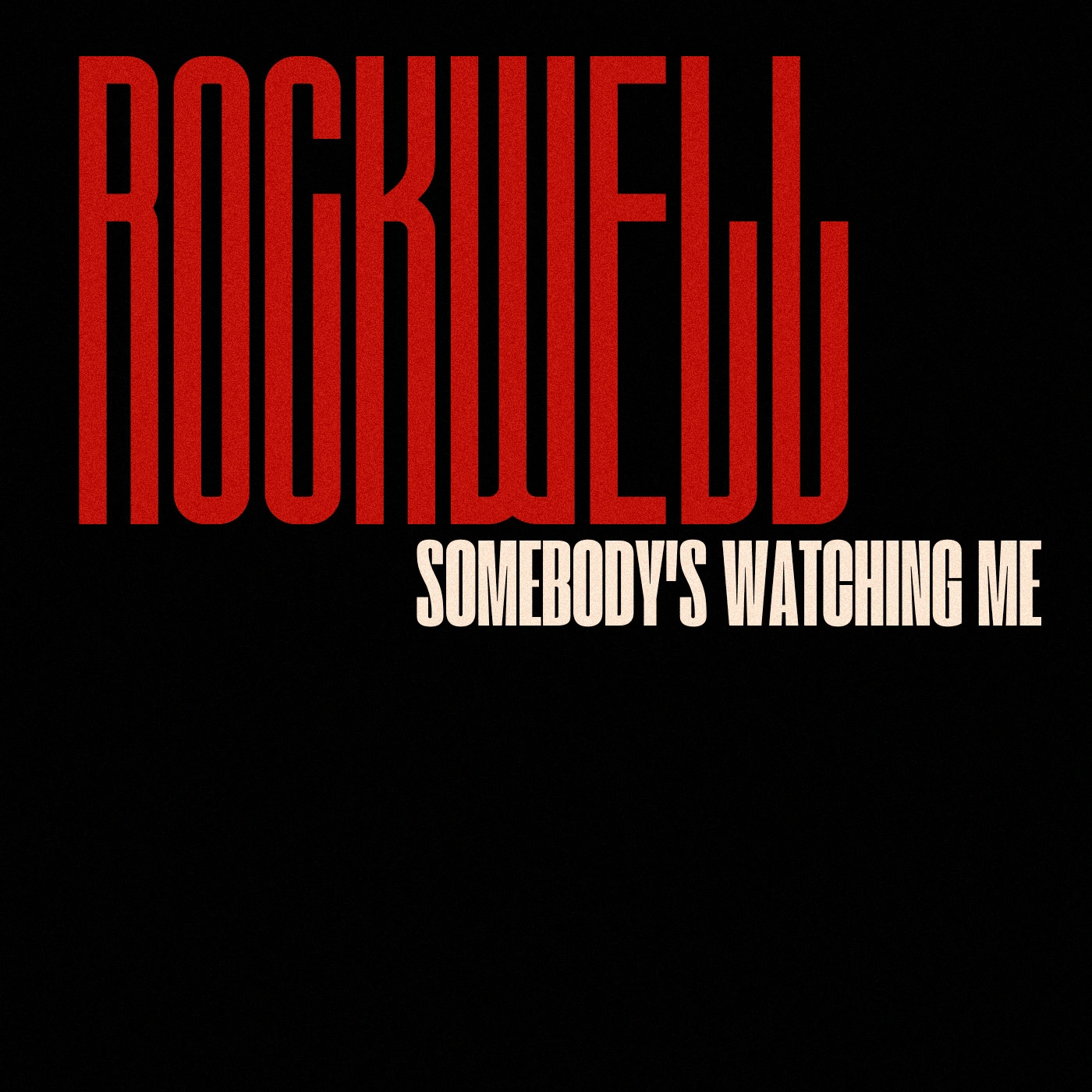 Rockwell - Somebody's Watching Me