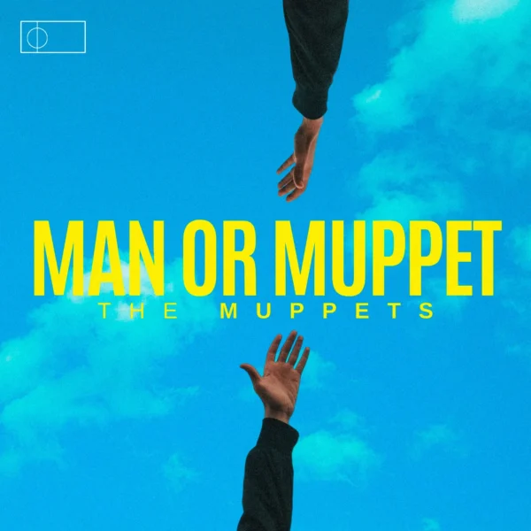 The Muppets - Man Or Muppet