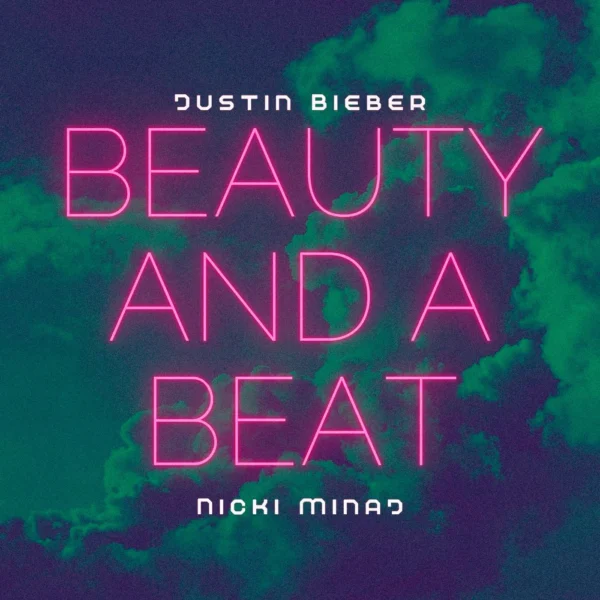 Justin Bieber - Beauty and a Beat