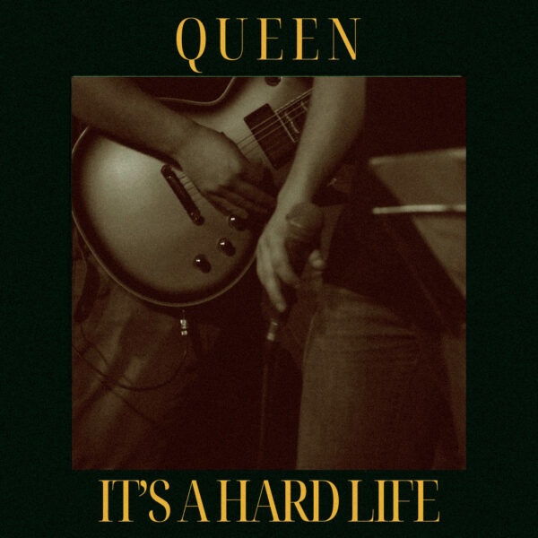 Queen - Hard Life