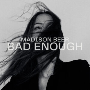 SF1129695 – Madison Beer – Bad Enough