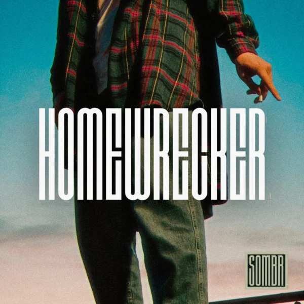 Sombr - Homewrecker