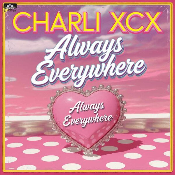 Charli XCX - Always Everywhere