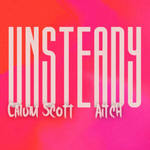 SF1129714 – Calum Scott & Aitch – Unsteady