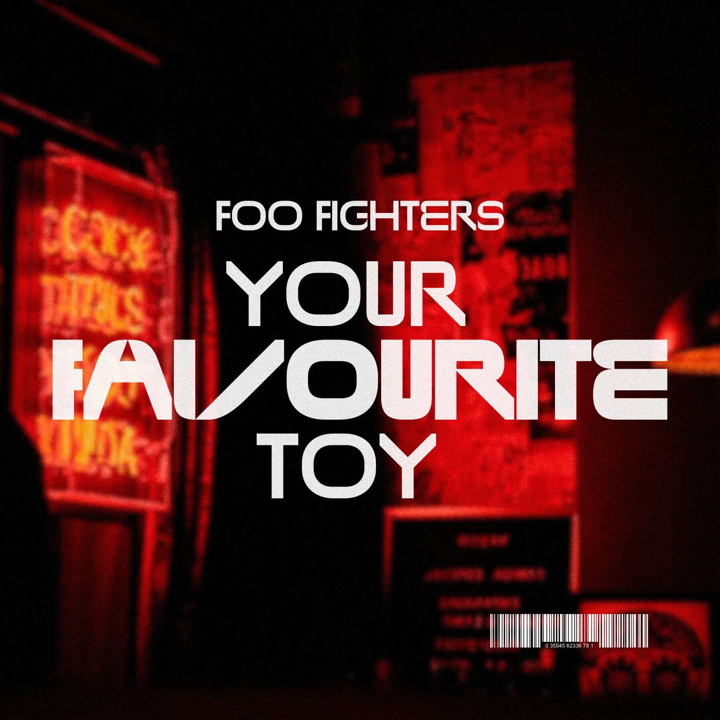 Foo Fighters - Your Favourite Toy