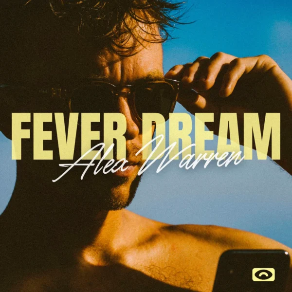 Alex Warren - Fever Dream