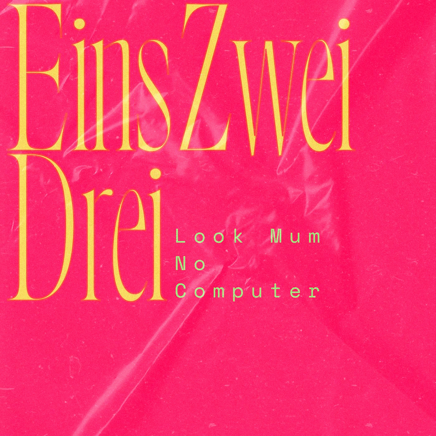 Look Mum No Computer - Eins, Zwei, Drei
