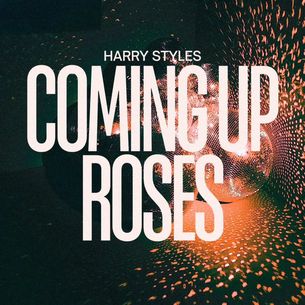 Harry Styles - Coming Up Roses