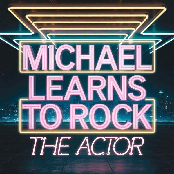 Michael Learns To Rock - The Actor