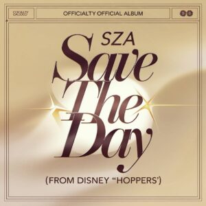 SF1129749 – SZA – Save The Day (from Disney ‘Hoppers’)