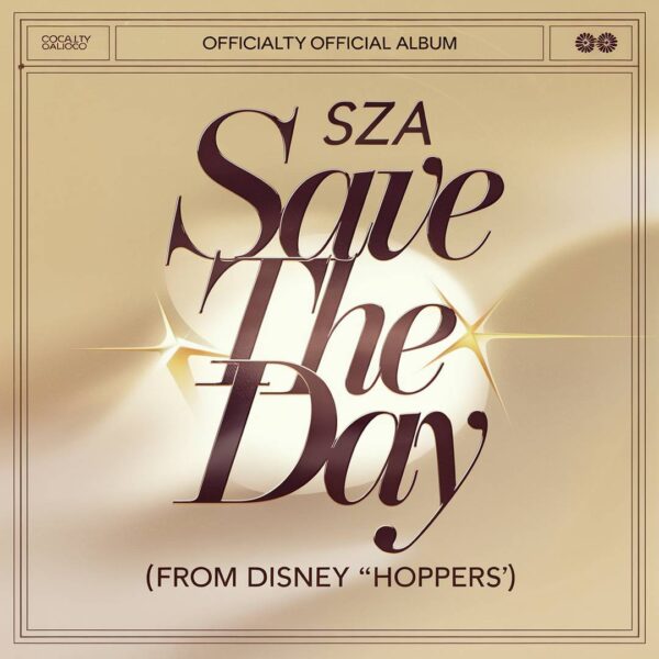 SZA - Save The Day (from Disney 'Hoppers')