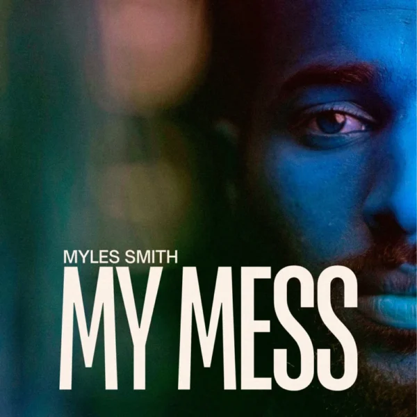 Myles Smith - My Mess