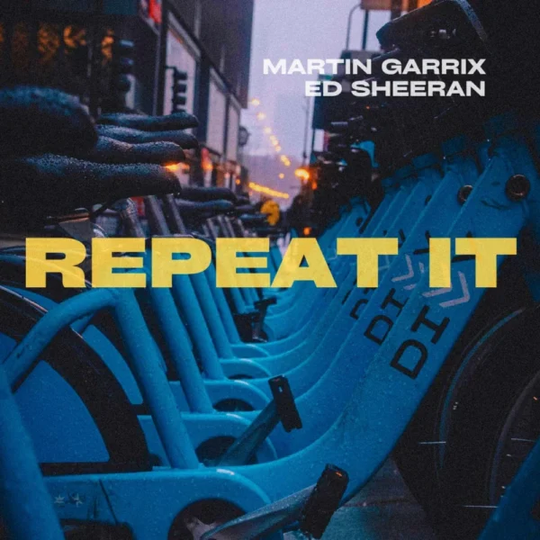 Martin Garrix & Ed Sheeran - Repeat It