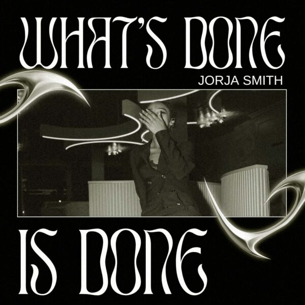 Jorja Smith - What's Done Is Done