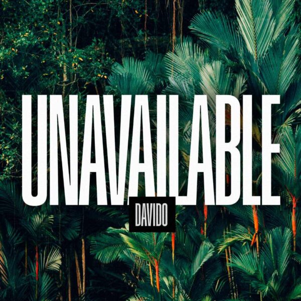 Davido - UNAVAILABLE