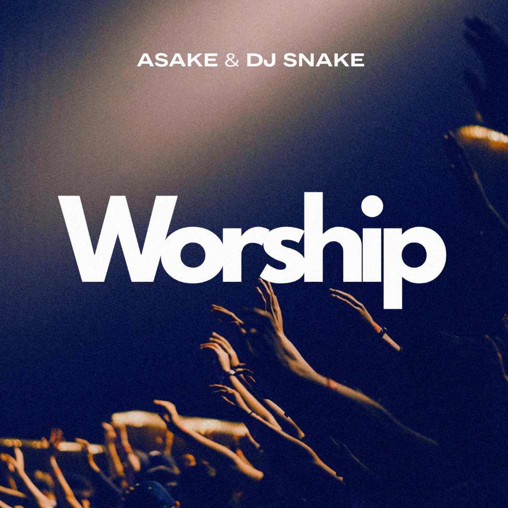 Asake & DJ Snake - Worship