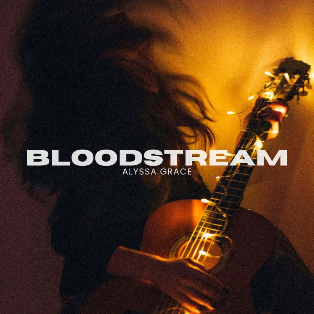 Alyssa Grace - Bloodstream