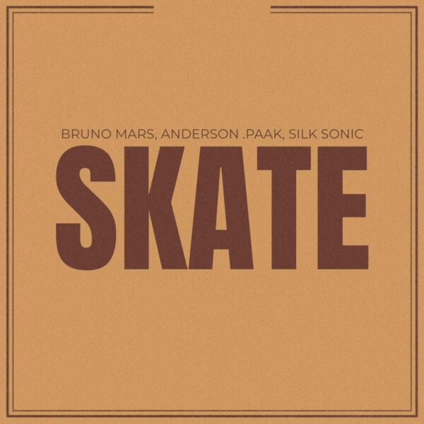 Bruno Mars, Anderson .Paak, Silk Sonic - Skate