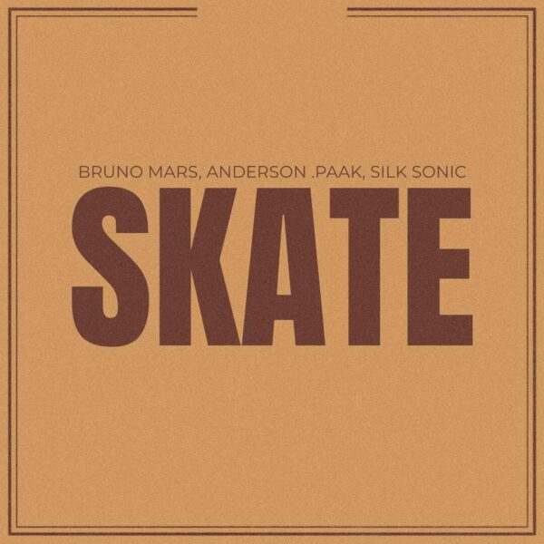 Bruno Mars, Anderson .Paak, Silk Sonic - Skate