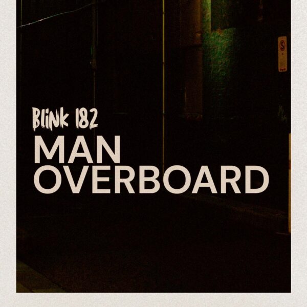 blink-182 - Man Overboard