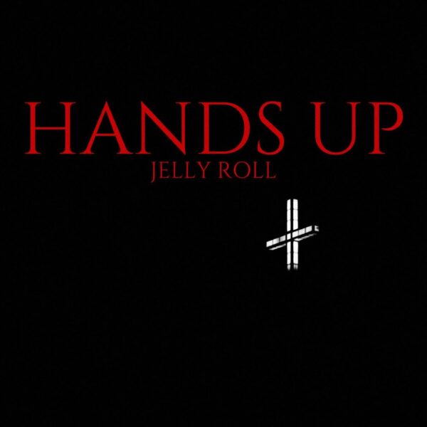 Jelly Roll - Hands Up