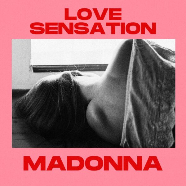 Madonna - Love Sensation