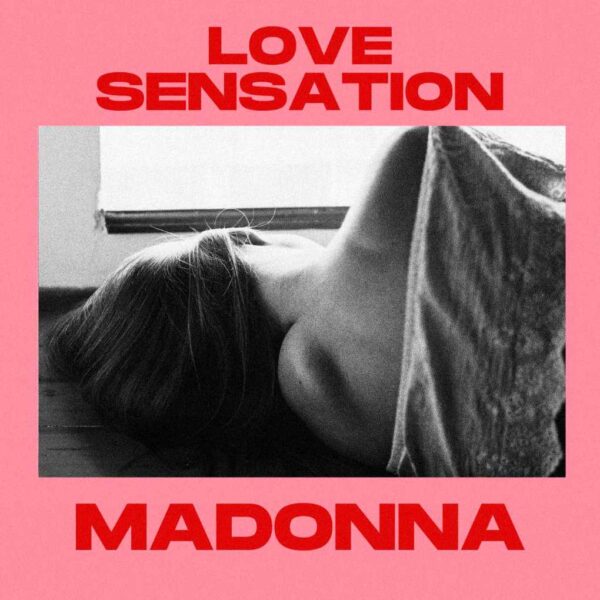 Madonna - Love Sensation