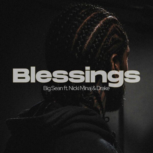Big Sean - Blessings