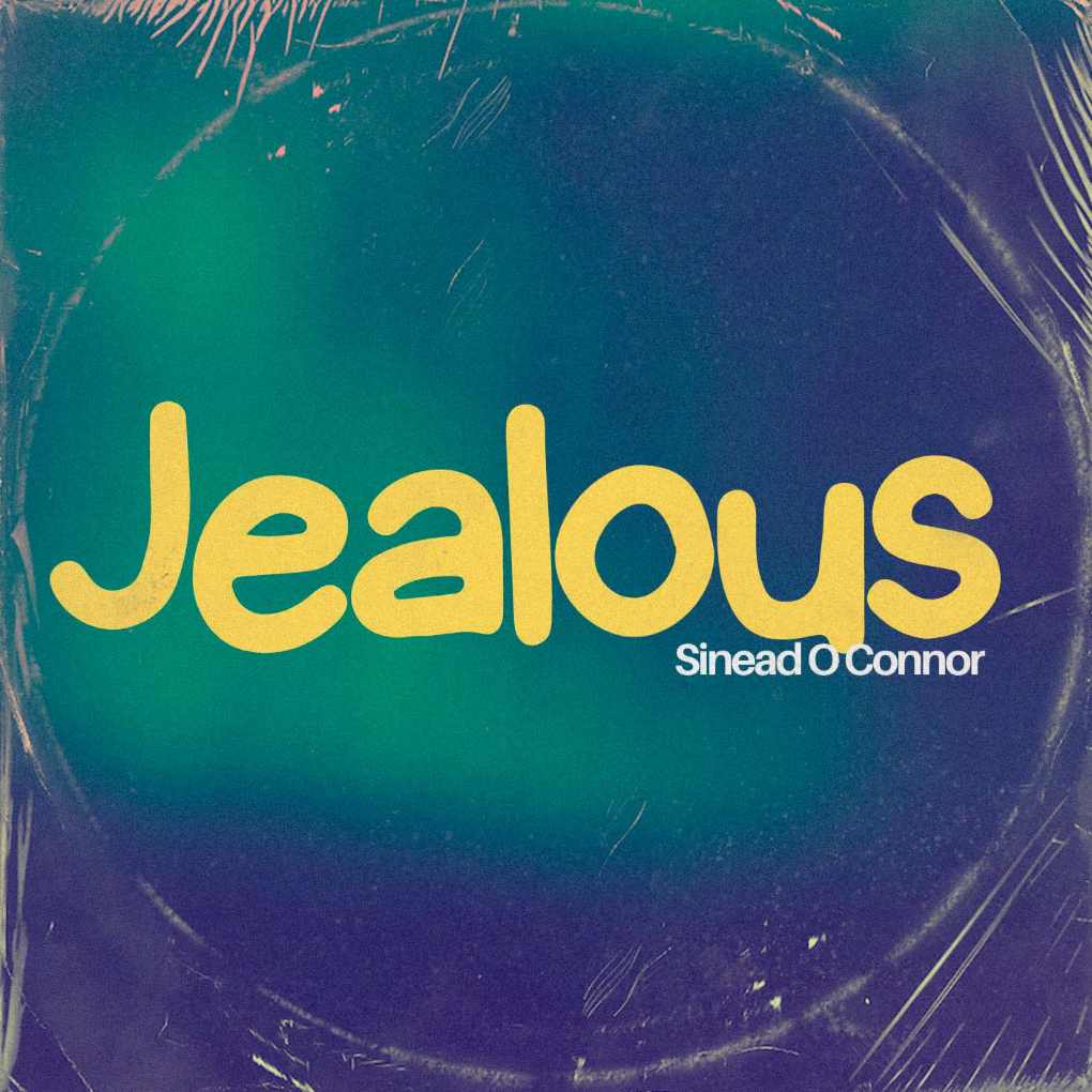 Sinead O Connor - Jealousy